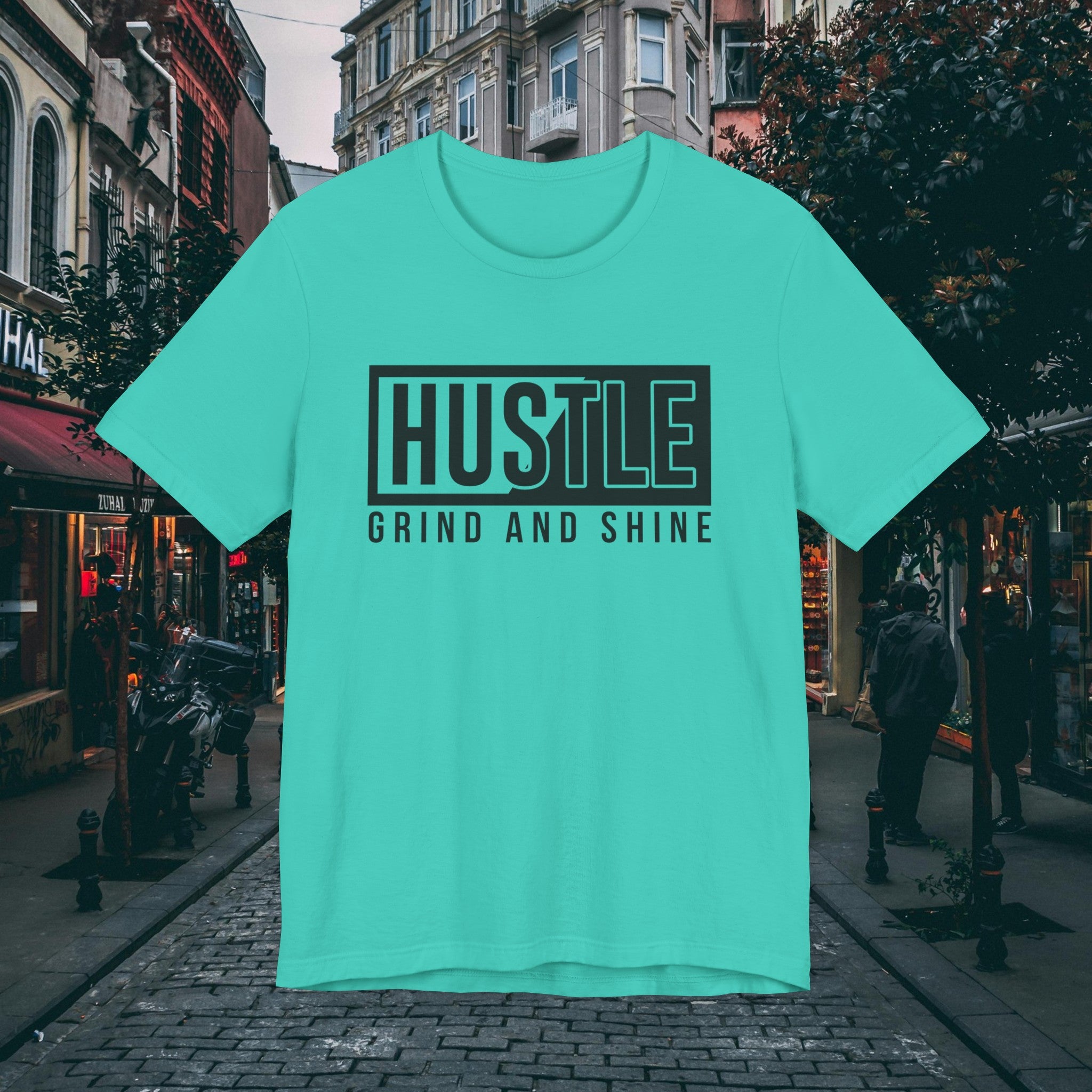 Hustle T-Shirt | Grind and Shine Motivational Tee