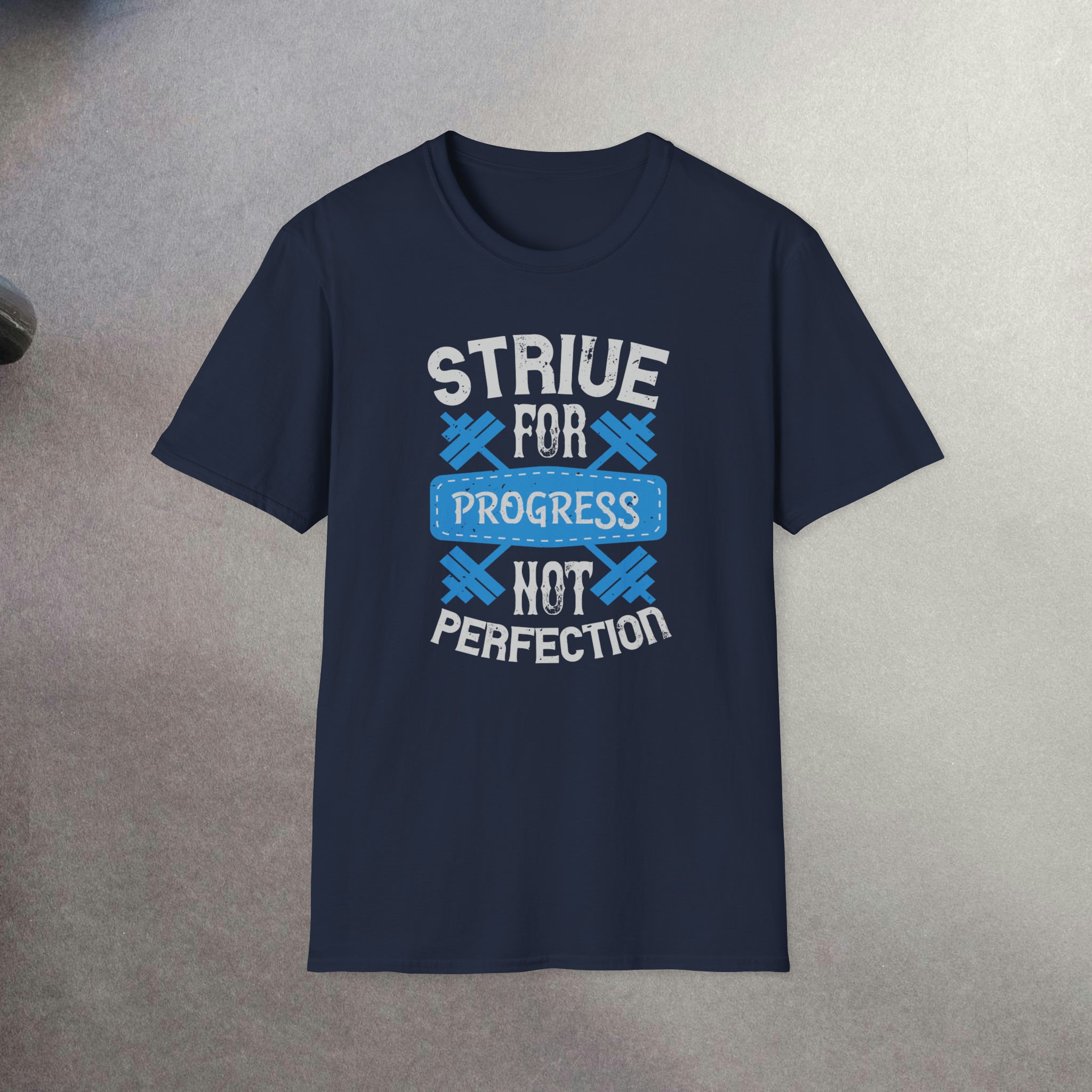 Strive for Progress, NOT Perfection T-shirt | Motivational Collection